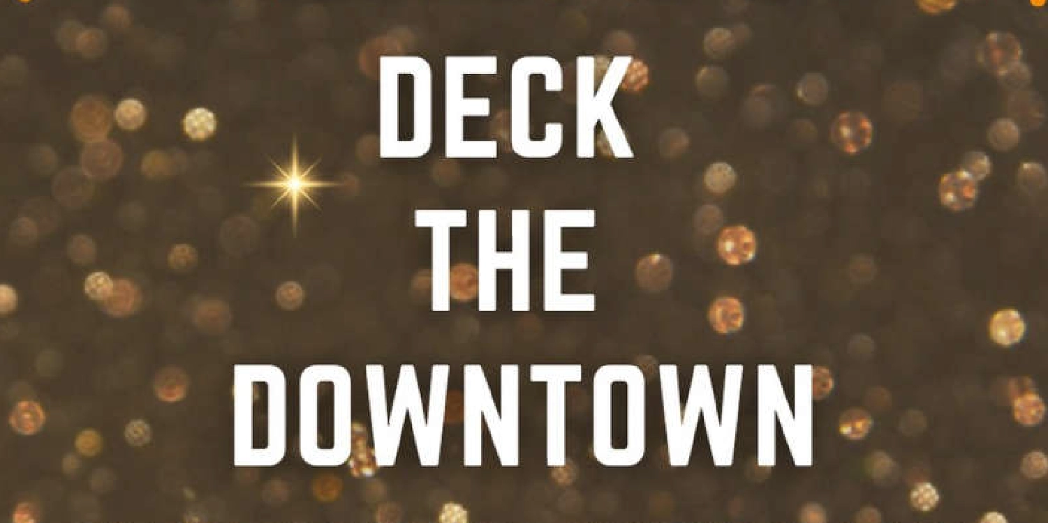 Deck the downtown poster