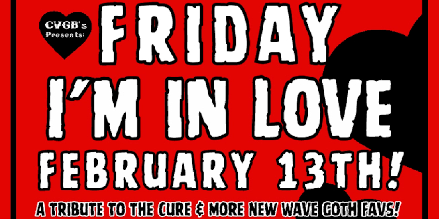 Friday I'm in love event poster